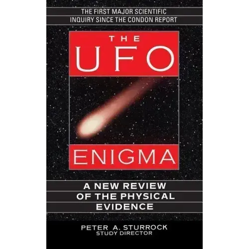 The UFO Enigma: A New Review of the Physical Evidence - Hardcover
