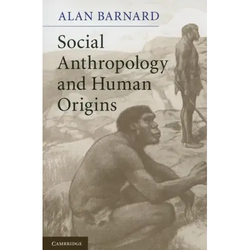 Social Anthropology and Human Origins - Paperback