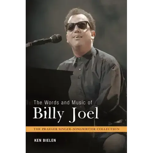 The Words and Music of Billy Joel - Hardcover