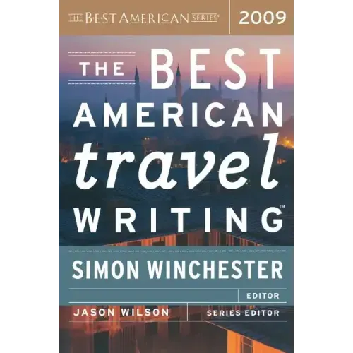 The Best American Travel Writing 2009 - Paperback
