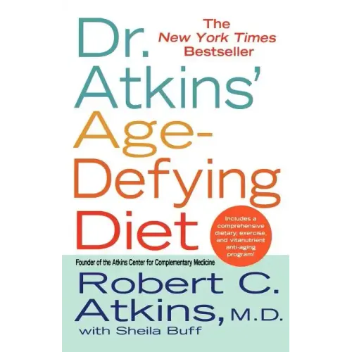 Dr. Atkins' Age-Defying Diet - Paperback