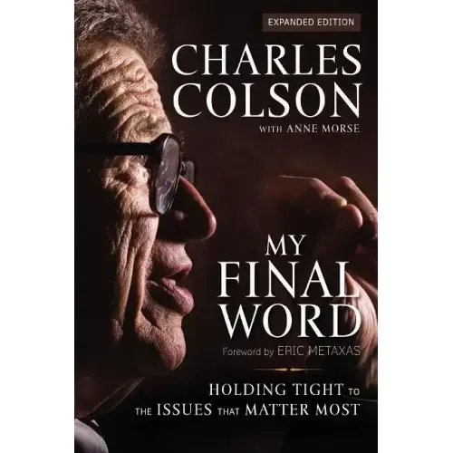 My Final Word: Holding Tight to the Issues That Matter Most - Paperback