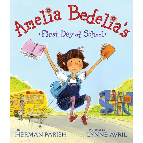Amelia Bedelia's First Day of School - Hardcover