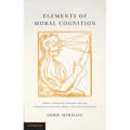 Elements of Moral Cognition: Rawls' Linguistic Analogy and the Cognitive Science of Moral and Legal Judgment
