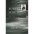 Robert Schumann: The Book of Songs