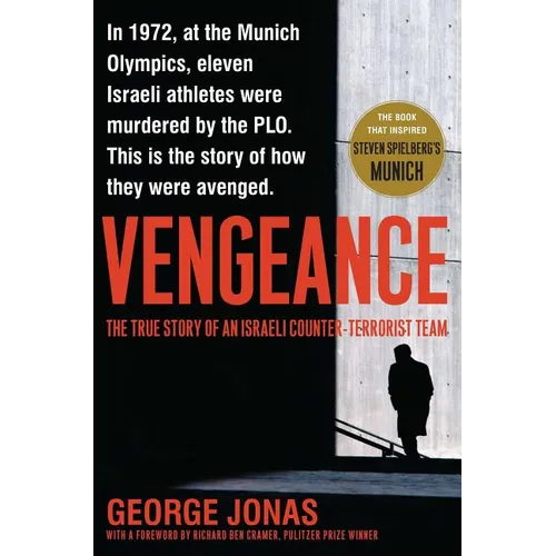 Vengeance: The True Story of an Israeli Counter-Terrorist Team - Paperback