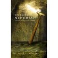 Becoming Nehemiah: Leading with Significance