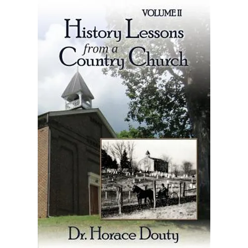 Lexington, Virginia: History Lessons from a Country Church Volume 2 - Hardcover