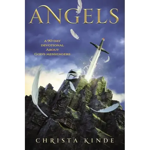 Angels: A 90-Day Devotional about God's Messengers - Paperback