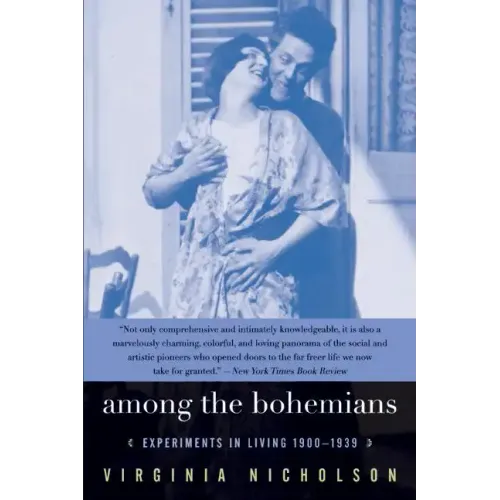 Among the Bohemians: Experiments in Living 1900-1939 - Paperback