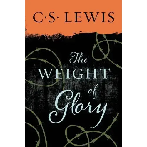 The Weight of Glory - Paperback