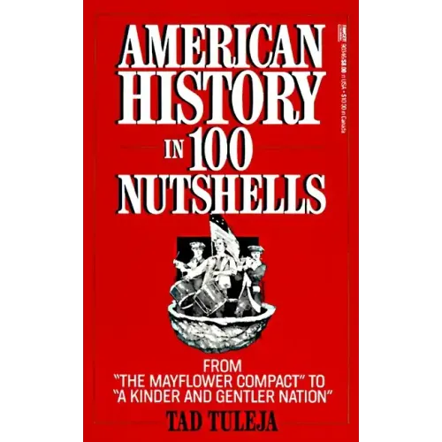 American History in 100 Nutshe - Paperback