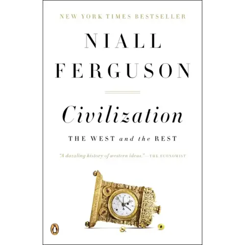 Civilization: The West and the Rest - Paperback