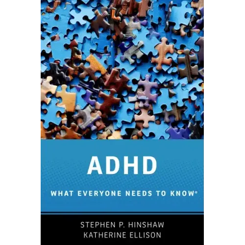ADHD: What Everyone Needs to Know(r) - Paperback