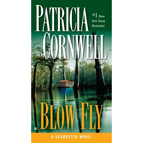 Blow Fly: Scarpetta (Book 12) - Mass Market Paperbound