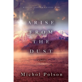 Arise From The Dust