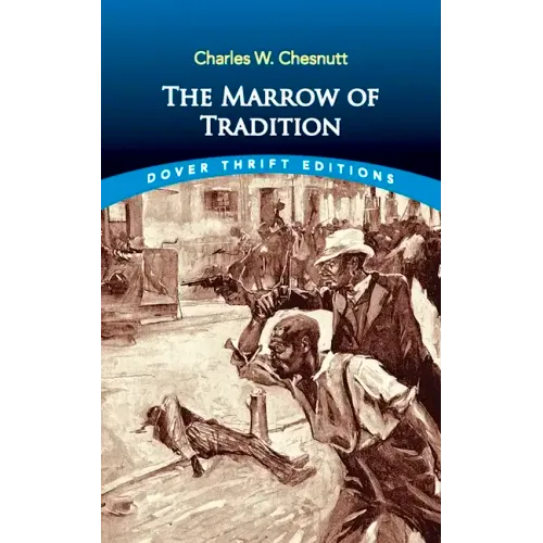 The Marrow of Tradition - Paperback