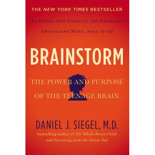 Brainstorm: The Power and Purpose of the Teenage Brain - Paperback