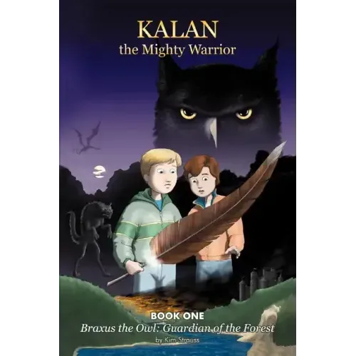 Kalan the Mighty Warrior: Book One - Paperback