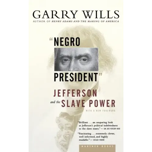 Negro President: Jefferson and the Slave Power - Paperback