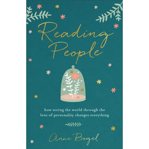 Reading People: How Seeing the World Through the Lens of Personality Changes Everything - Paperback