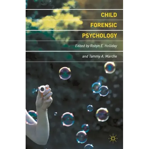 Child Forensic Psychology: Victim and Eyewitness Memory - Paperback
