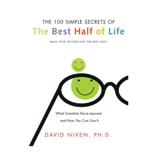 100 Simple Secrets of the Best Half of Life: What Scientists Have Learned and How You Can Use It - Paperback