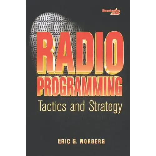Radio Programming: Tactics and Strategy - Paperback