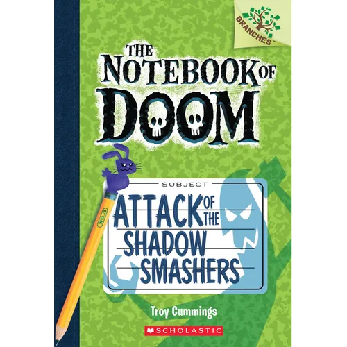 Attack of the Shadow Smashers: A Branches Book (the Notebook of Doom #3): Volume 3 - Paperback