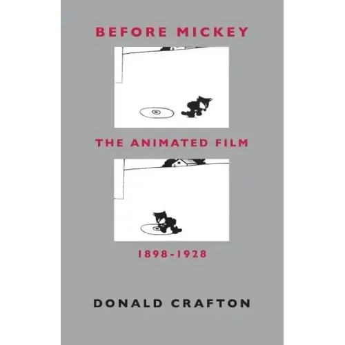 Before Mickey: The Animated Film 1898-1928 - Paperback