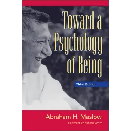 Toward a Psychology of Being - Hardcover