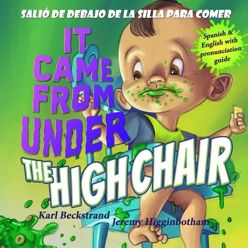 It Came from Under the High Chair - Salió de debajo de la silla para comer: A Mystery (in English & Spanish) - Paperback