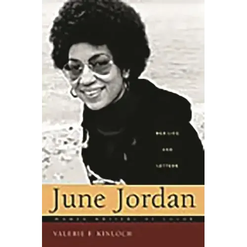 June Jordan: Her Life and Letters - Hardcover