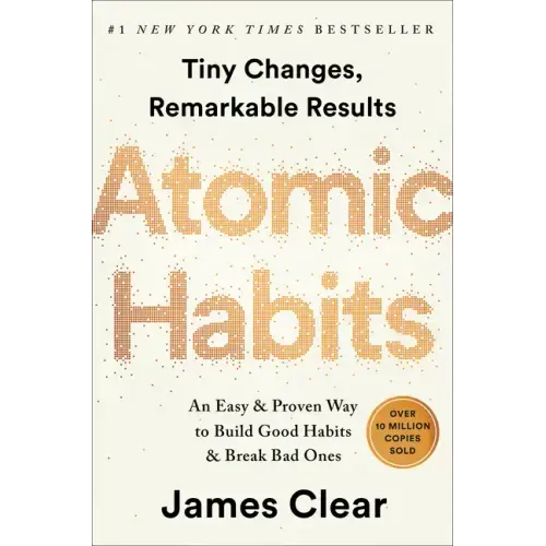 Atomic Habits: An Easy & Proven Way to Build Good Habits & Break Bad Ones - Hardcover