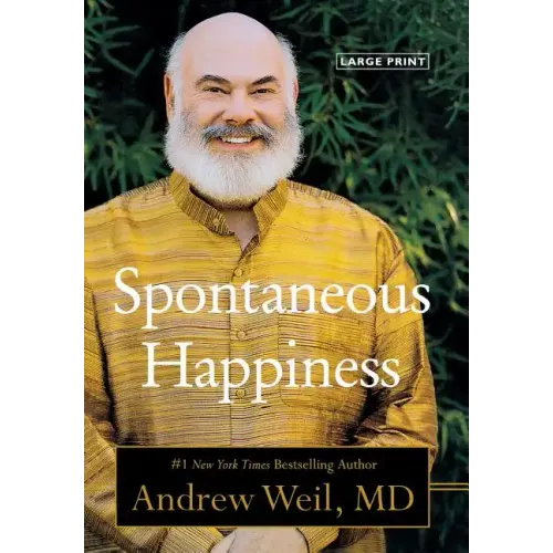 Spontaneous Happiness - Hardcover