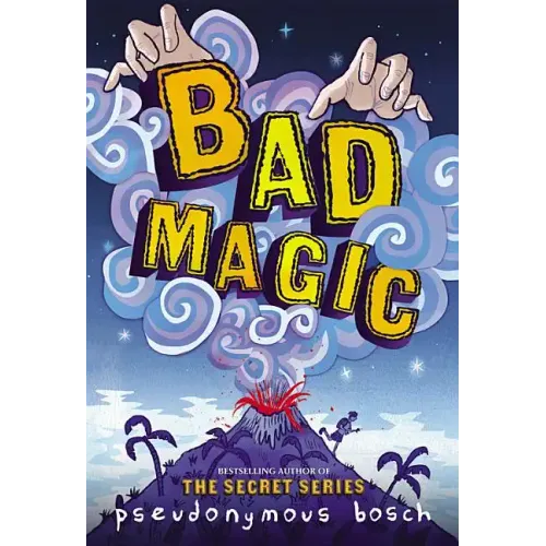 Bad Magic - Hardcover