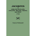 Jacobites of Lowland Scotland, England, Ireland, France and Spain, 1745