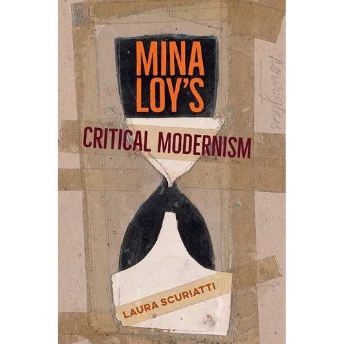 Mina Loy's Critical Modernism - Hardcover