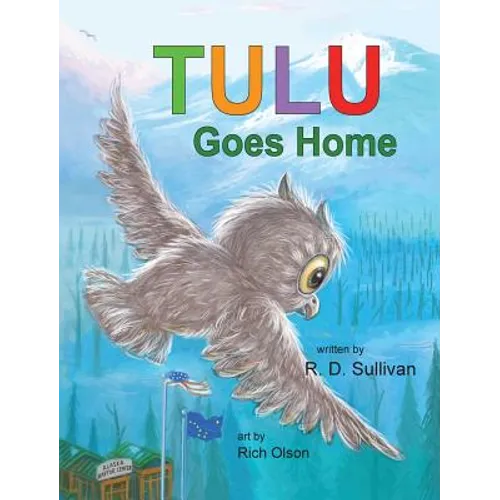 Tulu Goes Home - Hardcover