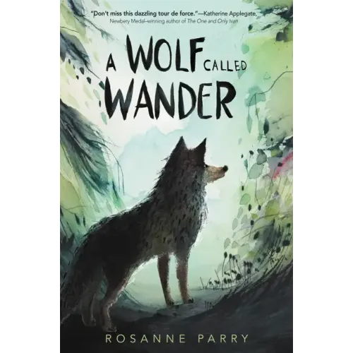 A Wolf Called Wander - Hardcover