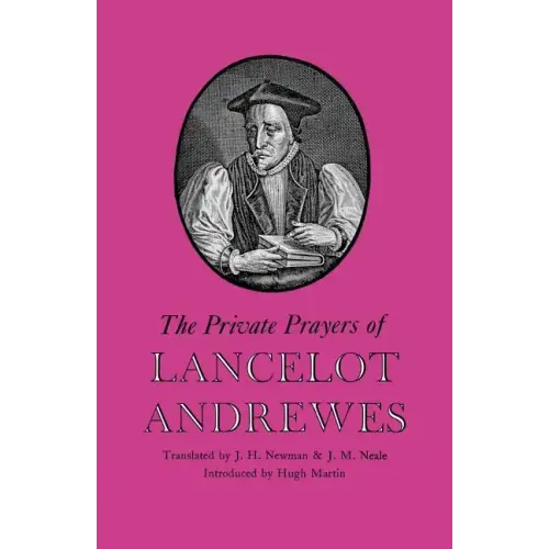 The Private Prayers of Lancelot Andrewes - Paperback