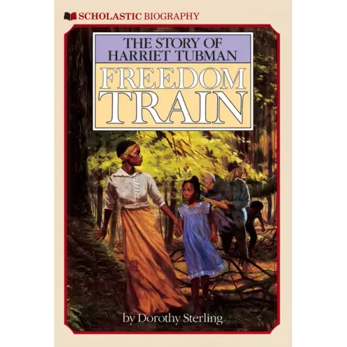 Freedom Train: The Story of Harriet Tubman - Paperback