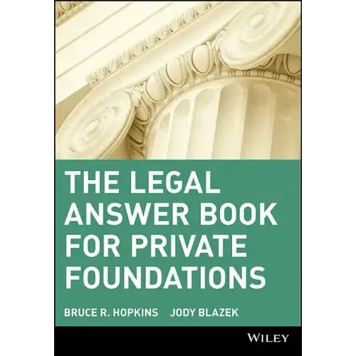 The Legal Answer Book for Private Foundations - Paperback