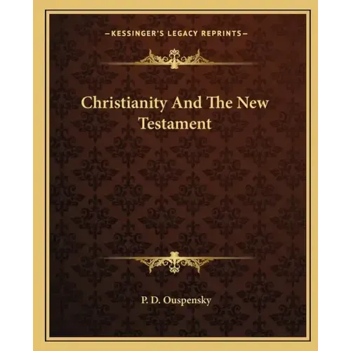 Christianity and the New Testament - Paperback
