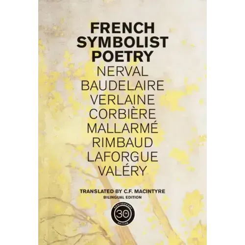 French Symbolist Poetry, 50th Anniversary Edition, Bilingual Edition - Paperback