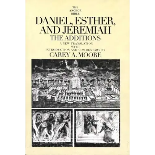 Daniel, Esther, and Jeremiah: The Additions - Paperback