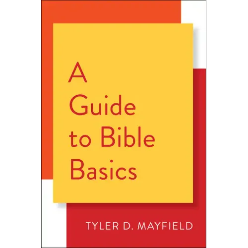 A Guide to Bible Basics - Paperback