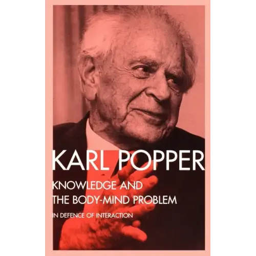 Knowledge and the Body-Mind Problem: In Defence of Interaction - Paperback