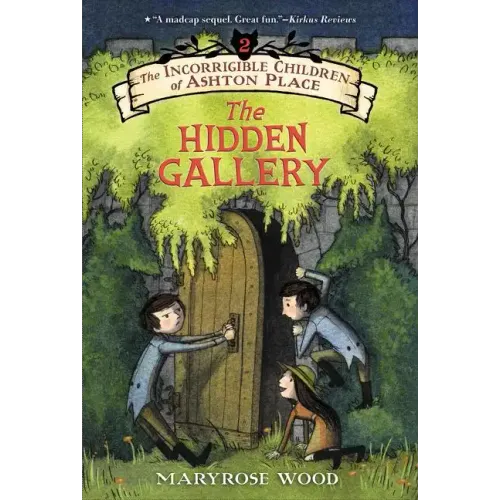 The Incorrigible Children of Ashton Place: Book II: The Hidden Gallery - Paperback