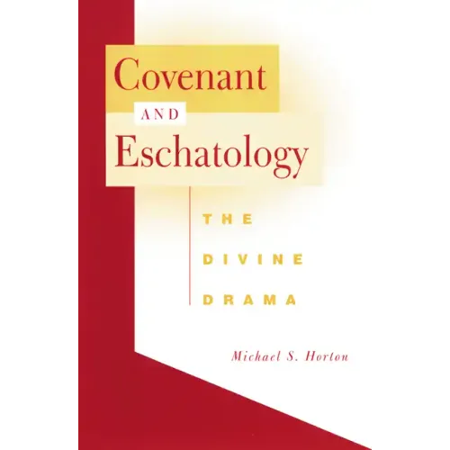 Covenant and Eschatology - Paperback